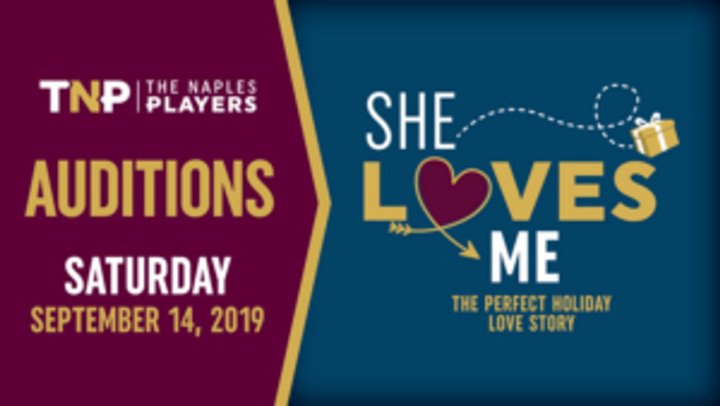 The Naples Players Announce Auditions For SHE LOVES ME  Image