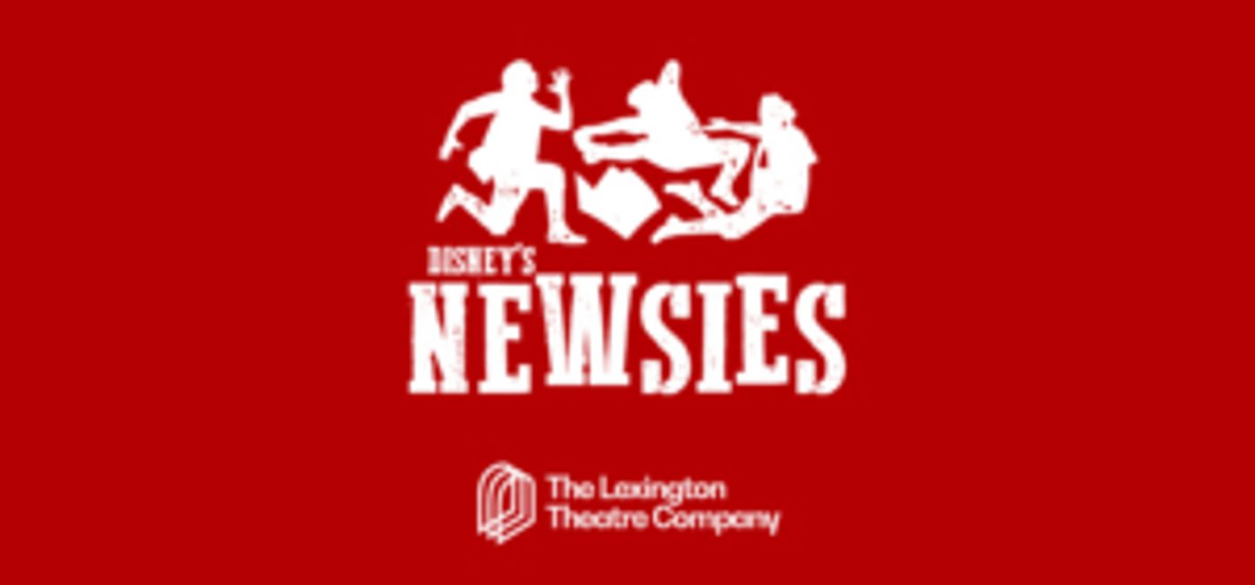 Video: First Look At DISNEY'S NEWSIES At The Lexington Theatre Company  Image
