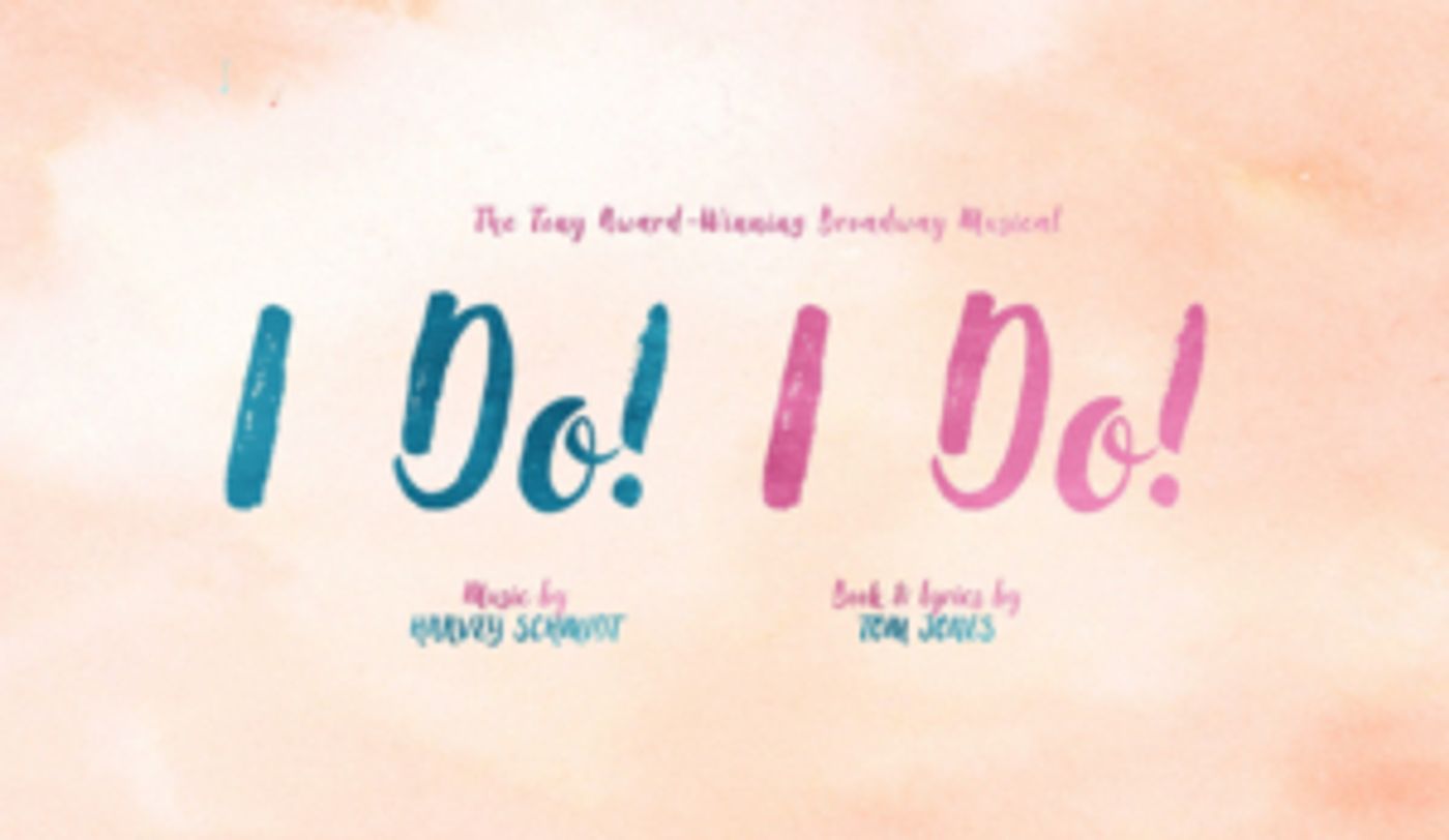 New Production Of I DO! I DO! To Run In London This Autumn  Image