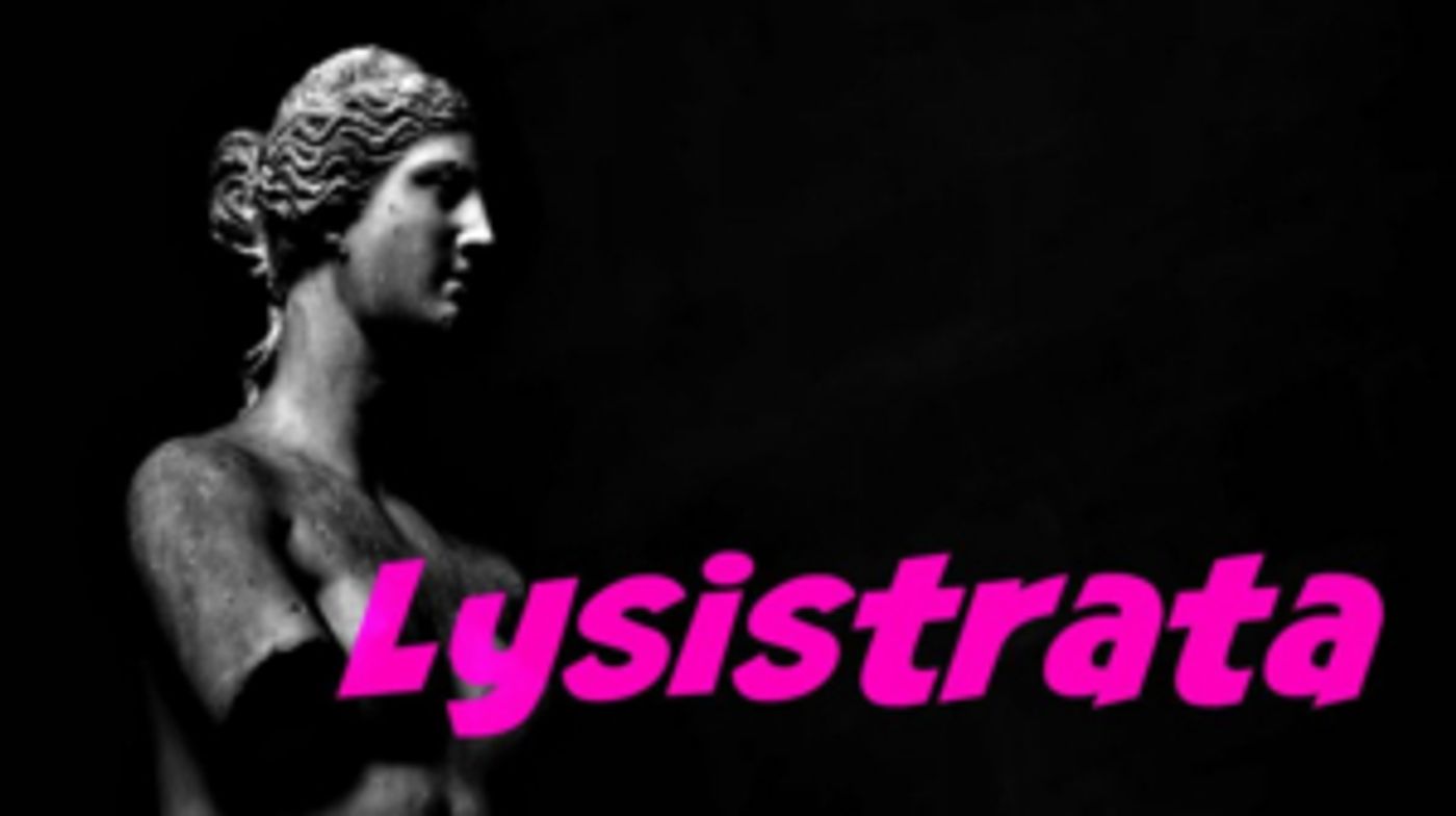 The AlphaNYC Presents LYSISTRATA  Image