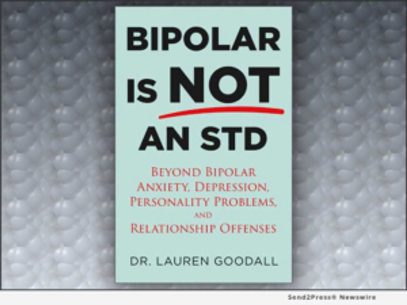 Dr. Lauren Goodall (PsyD) Releases Her Breaktrhough Self-Help Book  Image