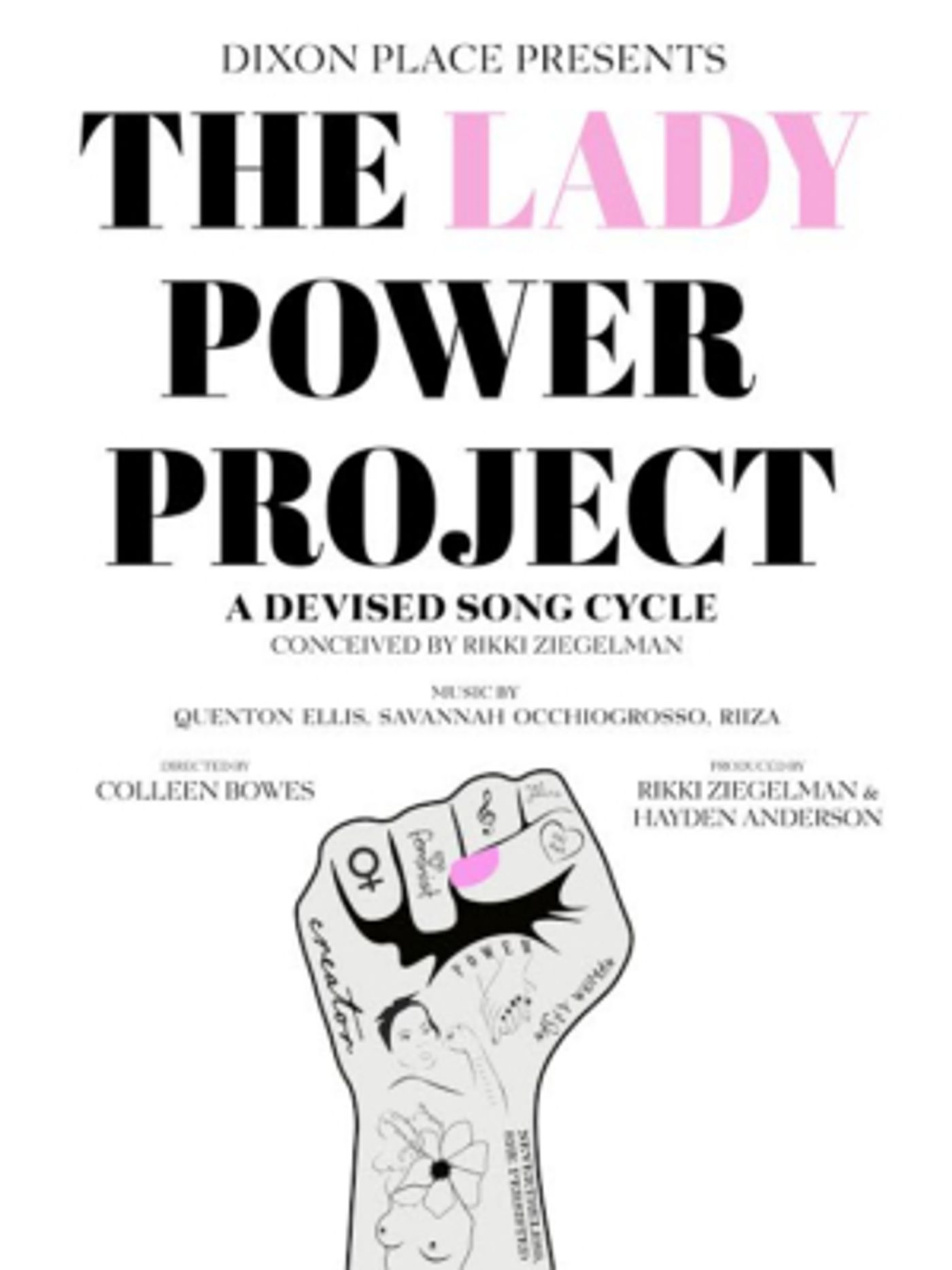 Dixon Place To Present THE LADY POWER PROJECT: A DEVISED SONG CYCLE  Image