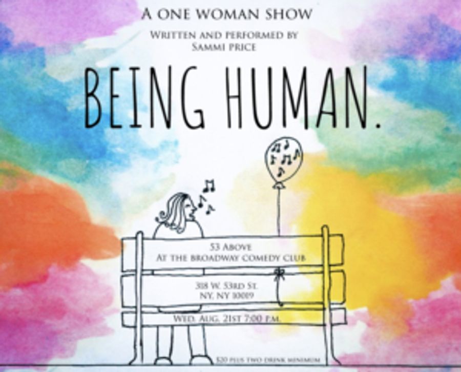 One Woman Show BEING HUMAN Presents At 53Above Broadway Starring Sammi Price Image
