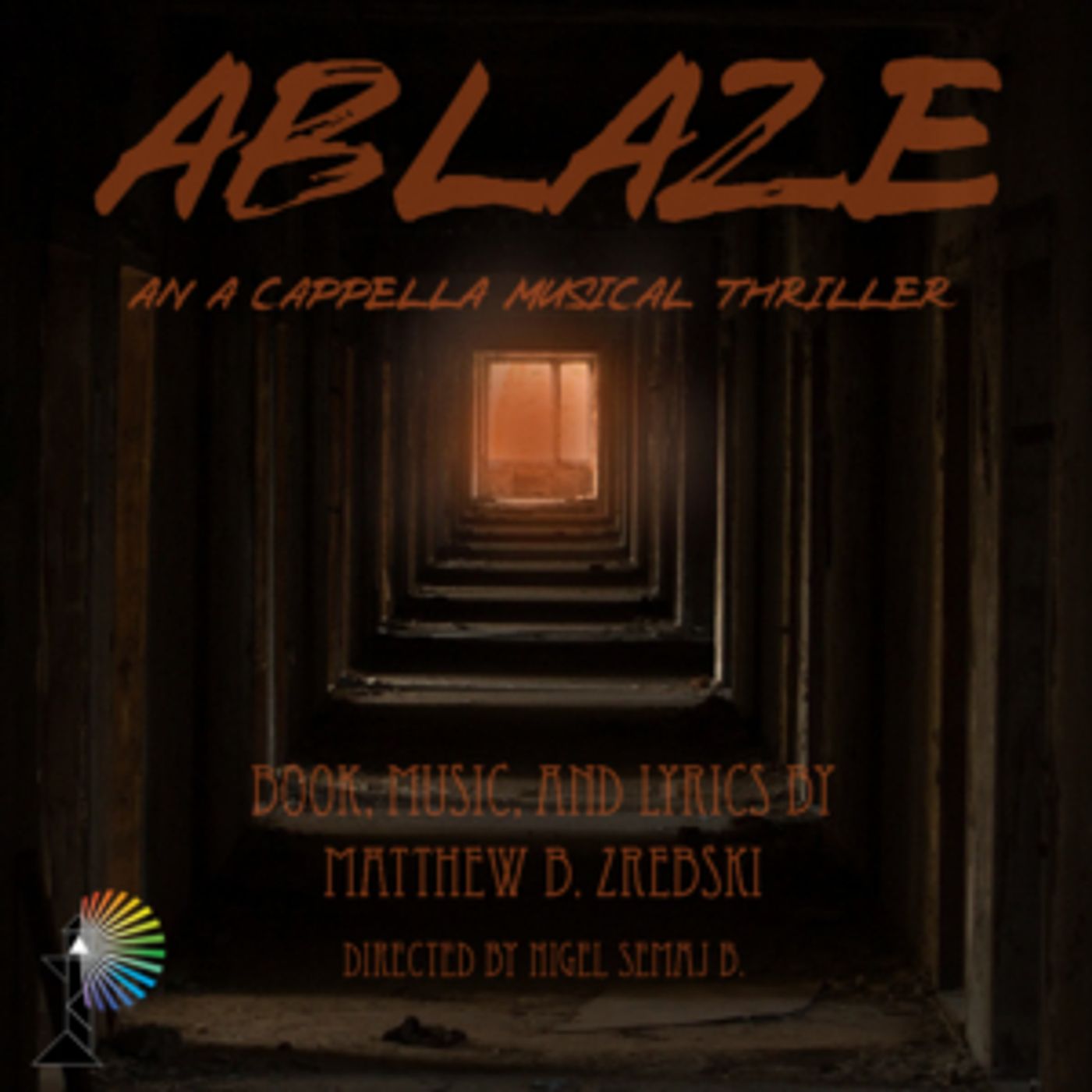 PrismHouse Theatre Company Presents ABLAZE: An A Cappella Musical Thriller At The New Ohio Theatre  Image