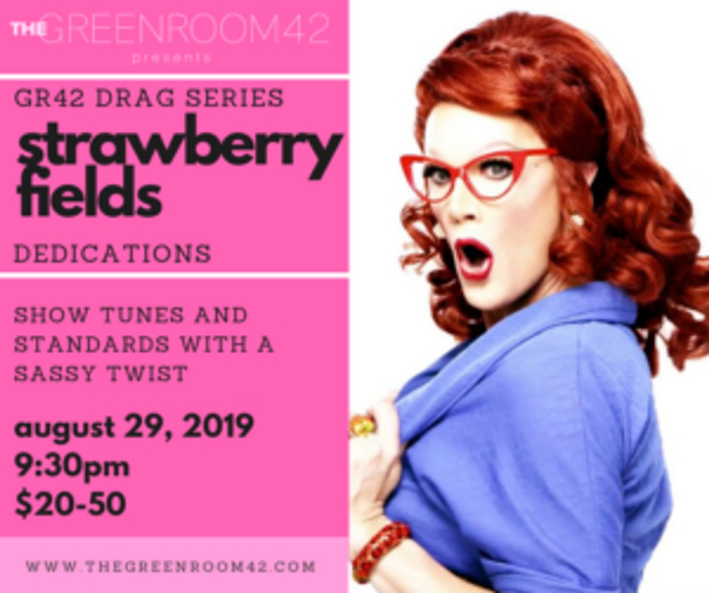 Drag Star Strawberry Fields To Make Her Green Room 42 Debut In 
STRAWBERRY FIELDS: DEDICATIONS  Image