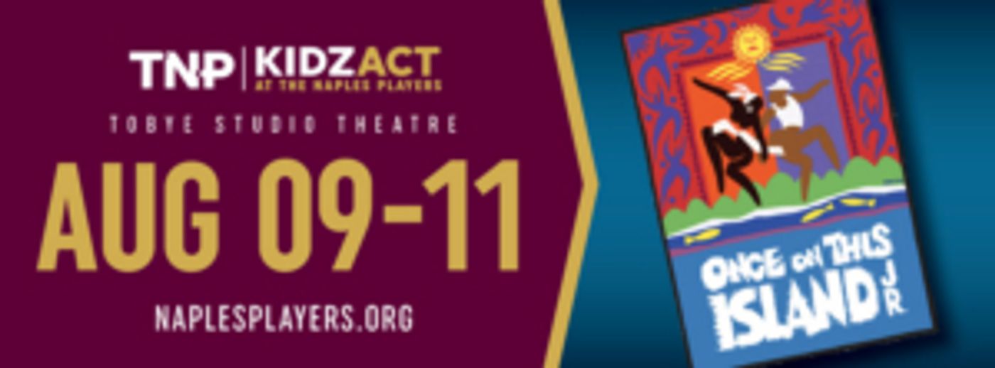 The Naples Players Kidzact Present ONCE ON THIS ISLAND JR.  Image