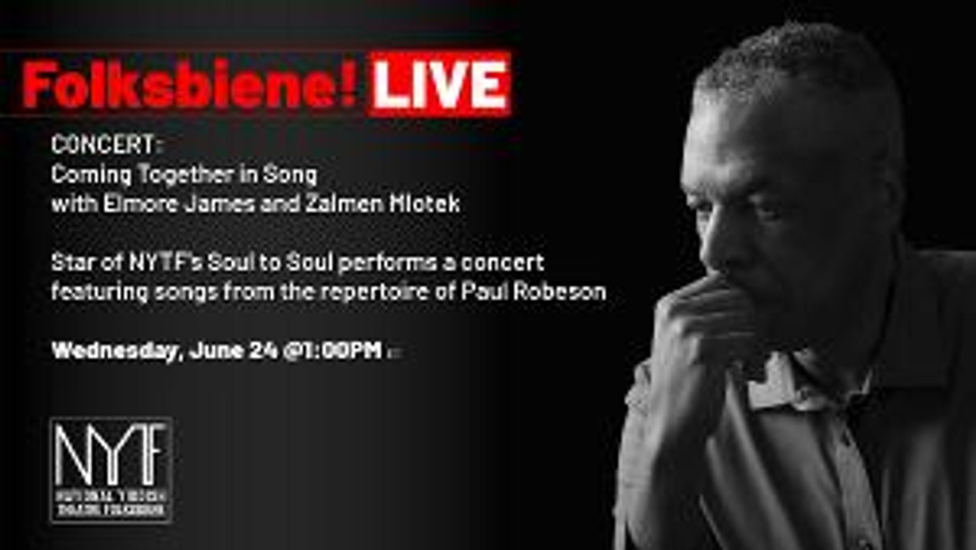 National Yiddish Theatre Folksbiene Presents Another Week Of Virtual Programming In June  Image