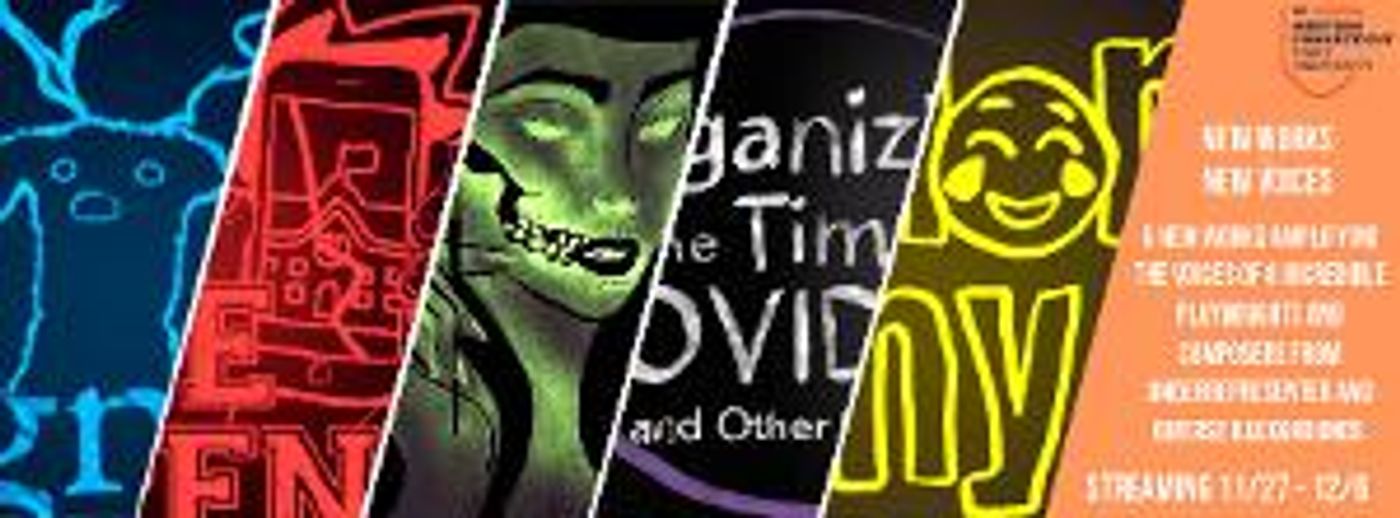 WCSU Department Of Theatre Presents NEW WORKS - NEW VOICES, A Virtual Production Series  Image