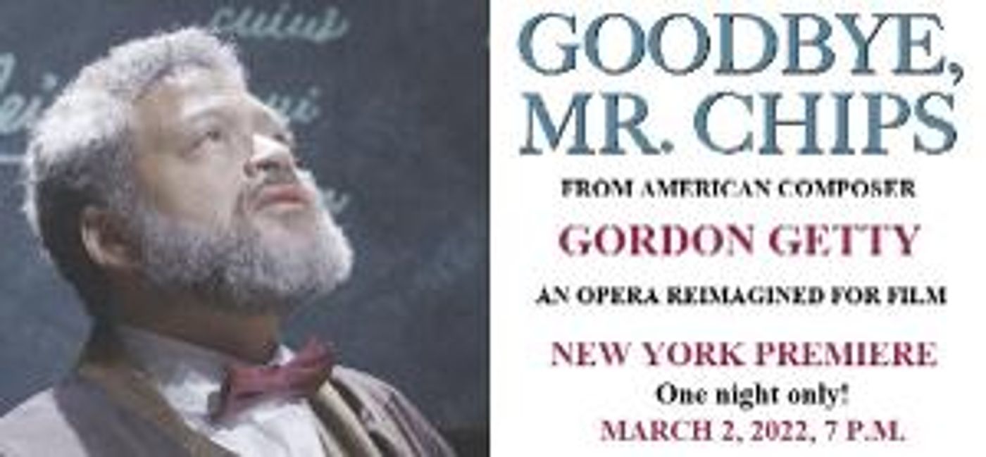 New York City Opera Presents GOODBYE MR. CHIPS Opera Film New York Premiere  Image