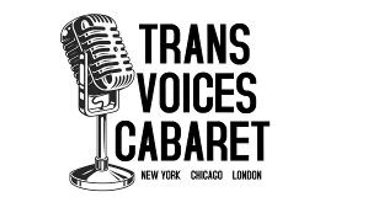 TRANS VOICES CABARET Returns For 2020  Image
