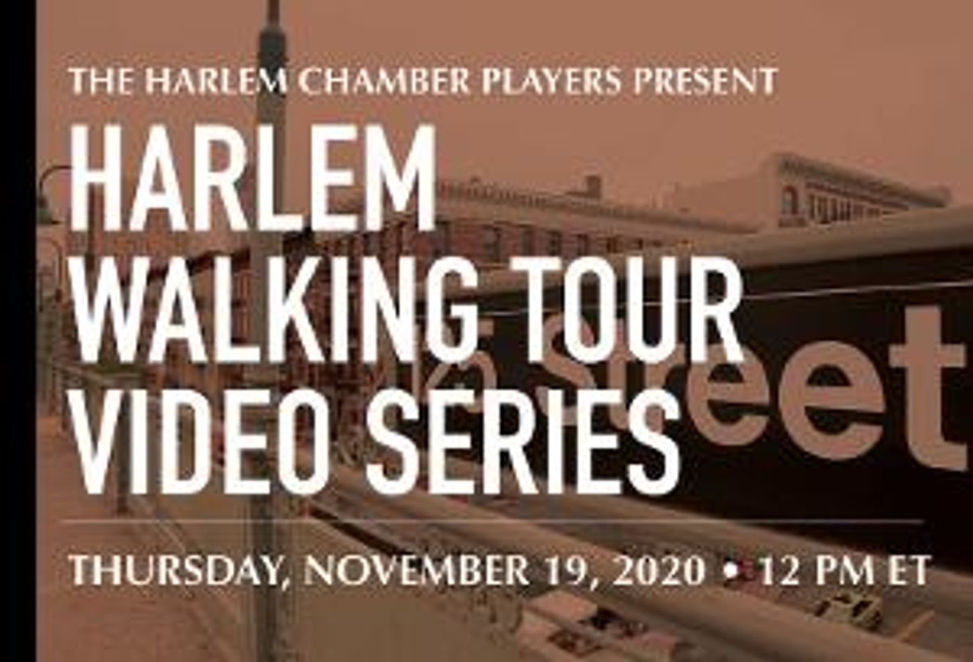 The Harlem Chamber Players Present The Harlem Walking Tour Video Series  Image