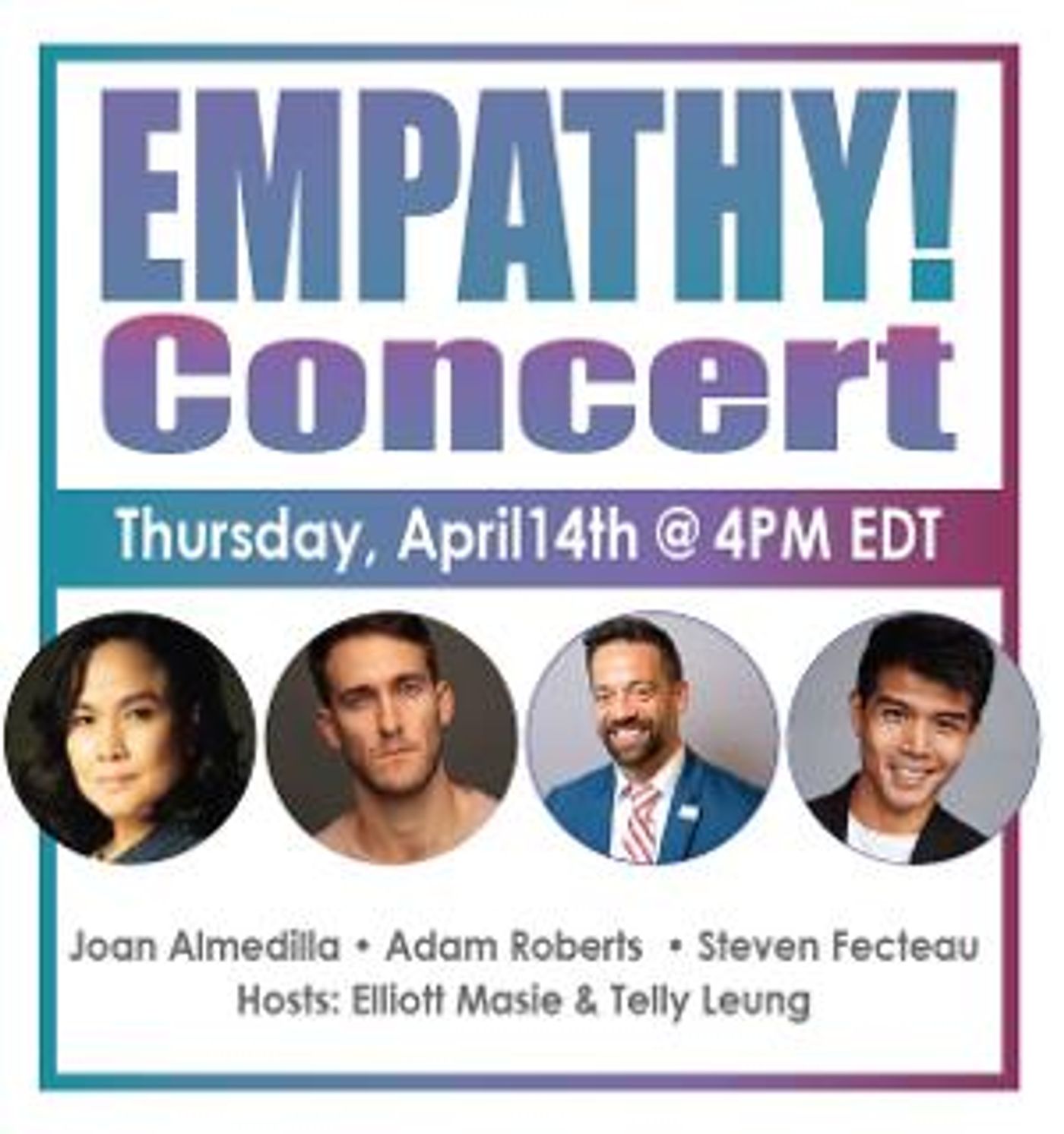 EMPATHY CONCERT Returns With Telly Leung, Joan Almedilla And Adam Roberts April 14  Image