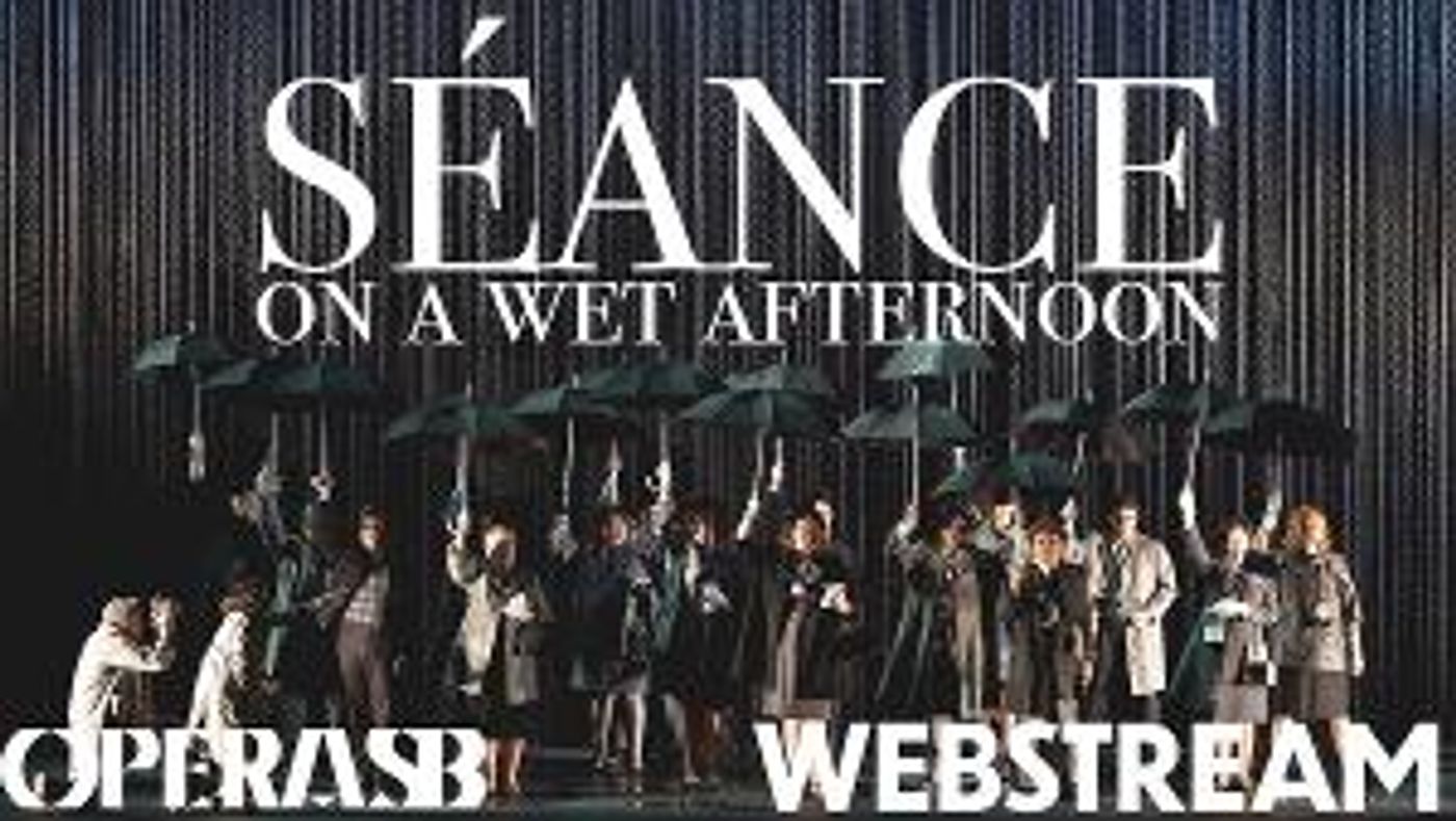 Opera Santa Barbara To Stream Stephen Schwartz's Only Opera SEANCE ON A WET AFTERNOON  Image