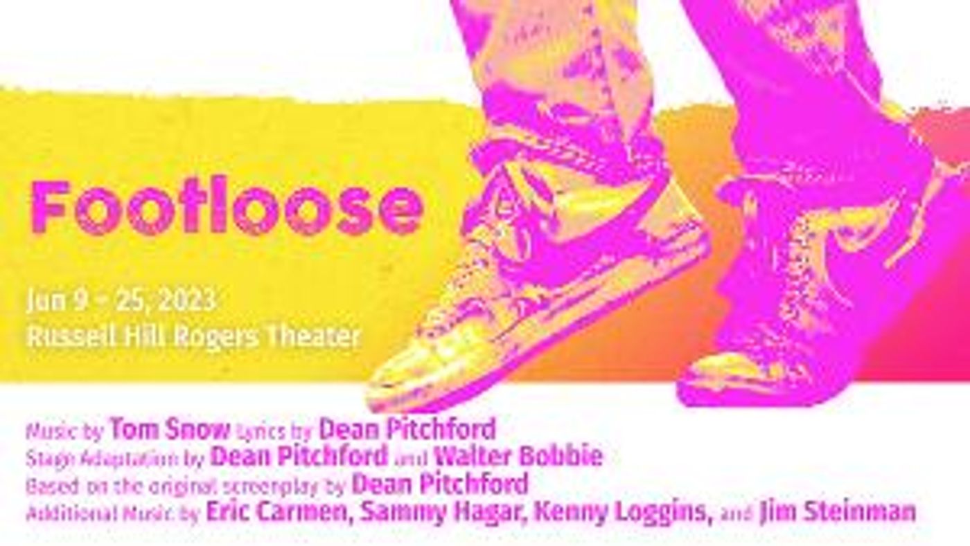 Cast and Creatives Announced For FOOTLOOSE At Russell Hill Rogers Theater  Image