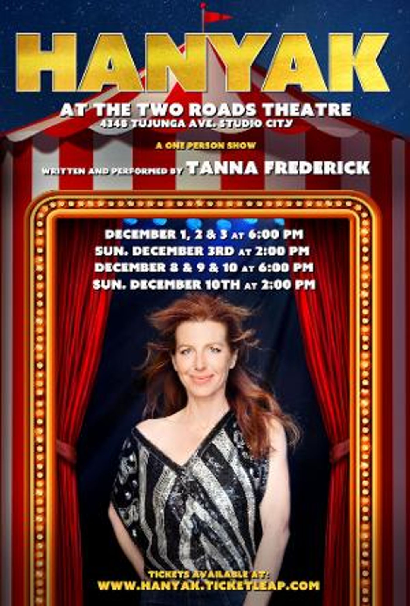 World Premiere of HANYAK, A One Woman Show Starring Tanna Frederick, to be Presented at Two Roads Theater in Studio City  Image