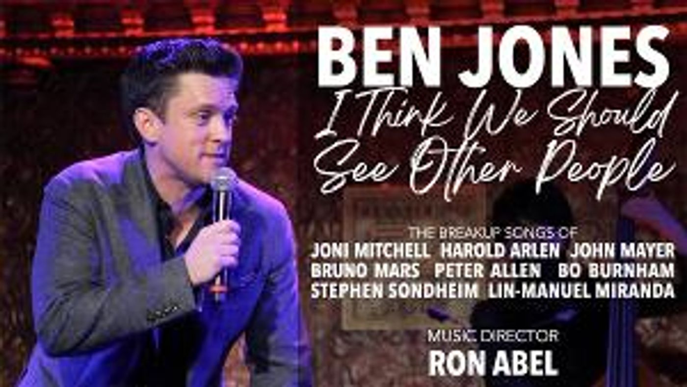 Ben Jones To Return To Blue Strawberry This Month With I THINK WE SHOULD SEE OTHER PEOPLE  Image