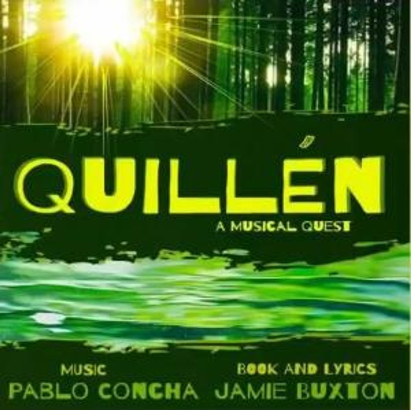 QUILLÉN A New Musical To Premiere At Winterfest, December 13-17  Image