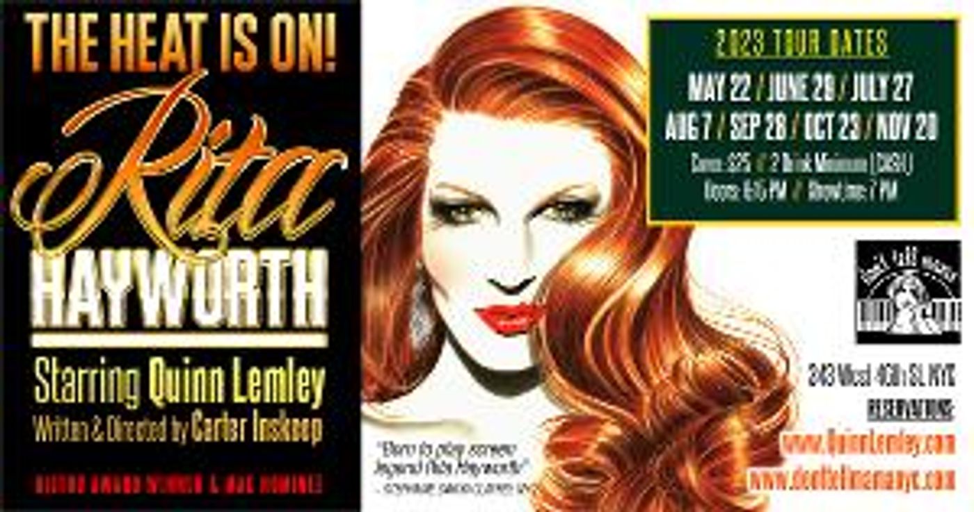 Bistro Award Winner Quinn Lemley Announces RITA HAYWORTH: THE HEAT IS ON Residency At Don't Tell Mama  Image