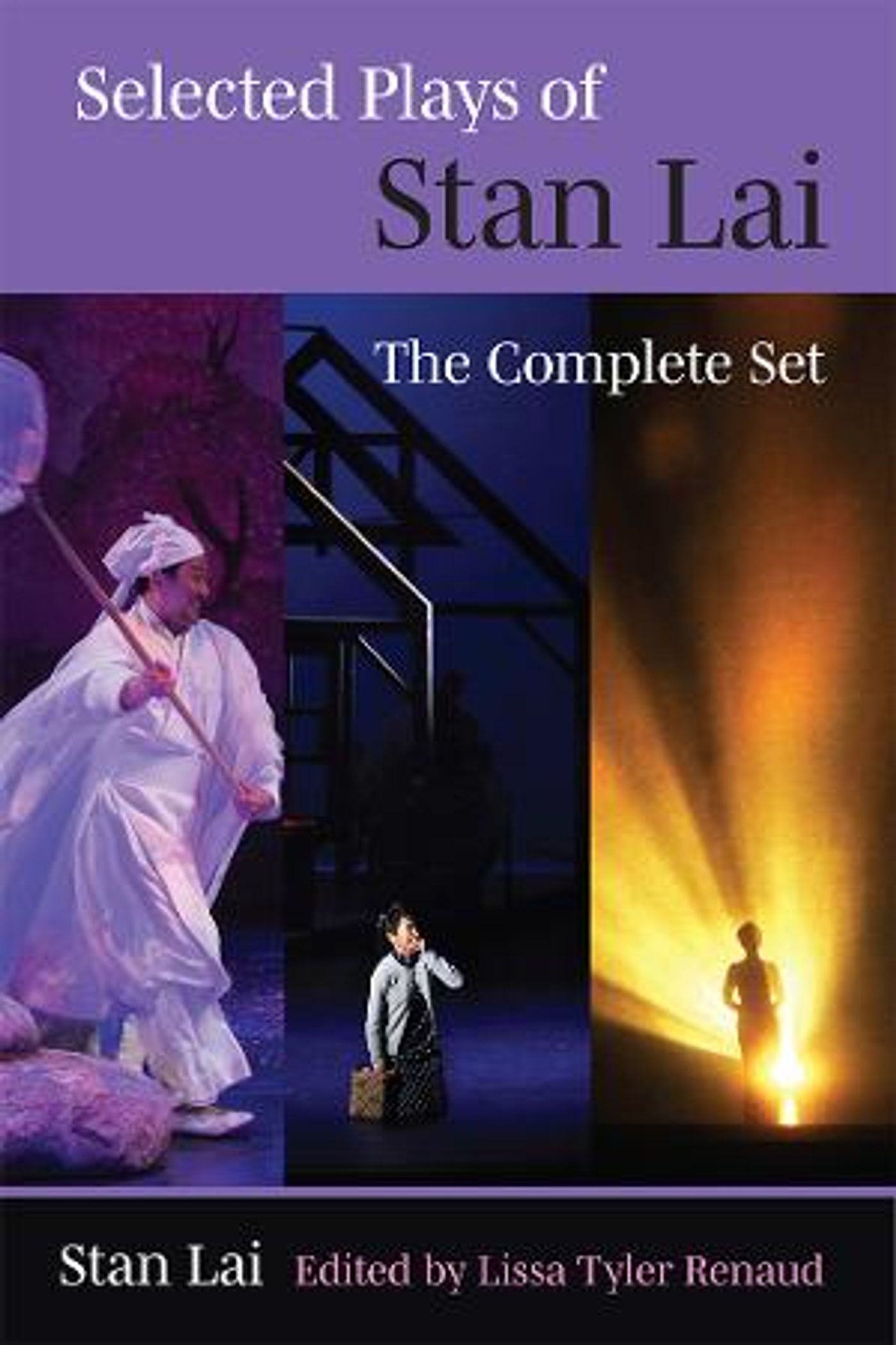 Selected Plays Of Stan Lai Now Available In English  Image