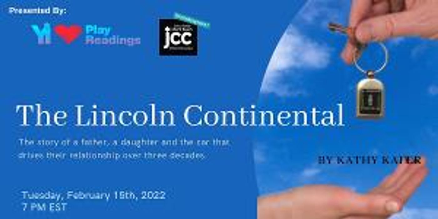 YI Love Jewish to Present THE LINCOLN CONTINENTAL By Kathy Kafer  Image