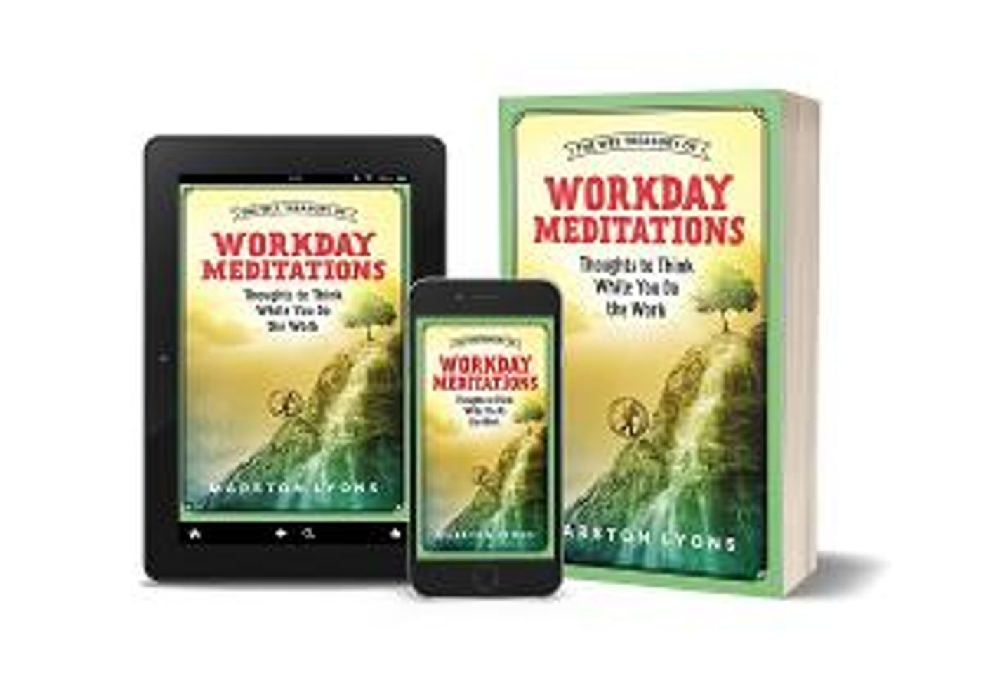 Marston Lyons Releases THE WEE TREASURY OF WORKDAY MEDITATIONS  Image