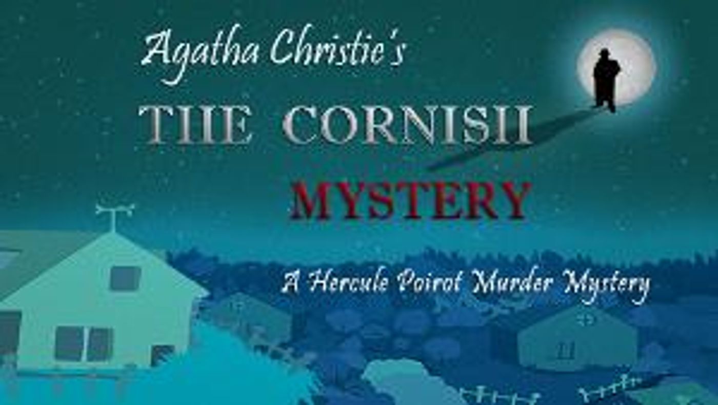 Agatha Christie's THE CORNISH MYSTERY to Wrap Up The Resident Ensemble Players' 2020-2021 Season  Image