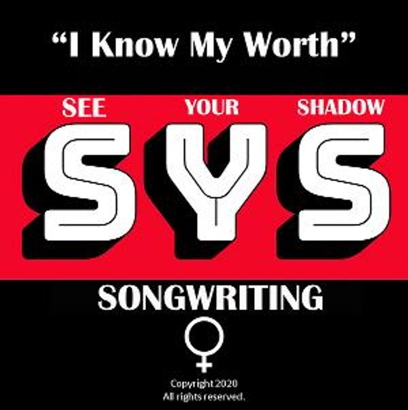 See Your Shadow Releases 'I Know My Worth' To Empower Women For International Women's Day  Image