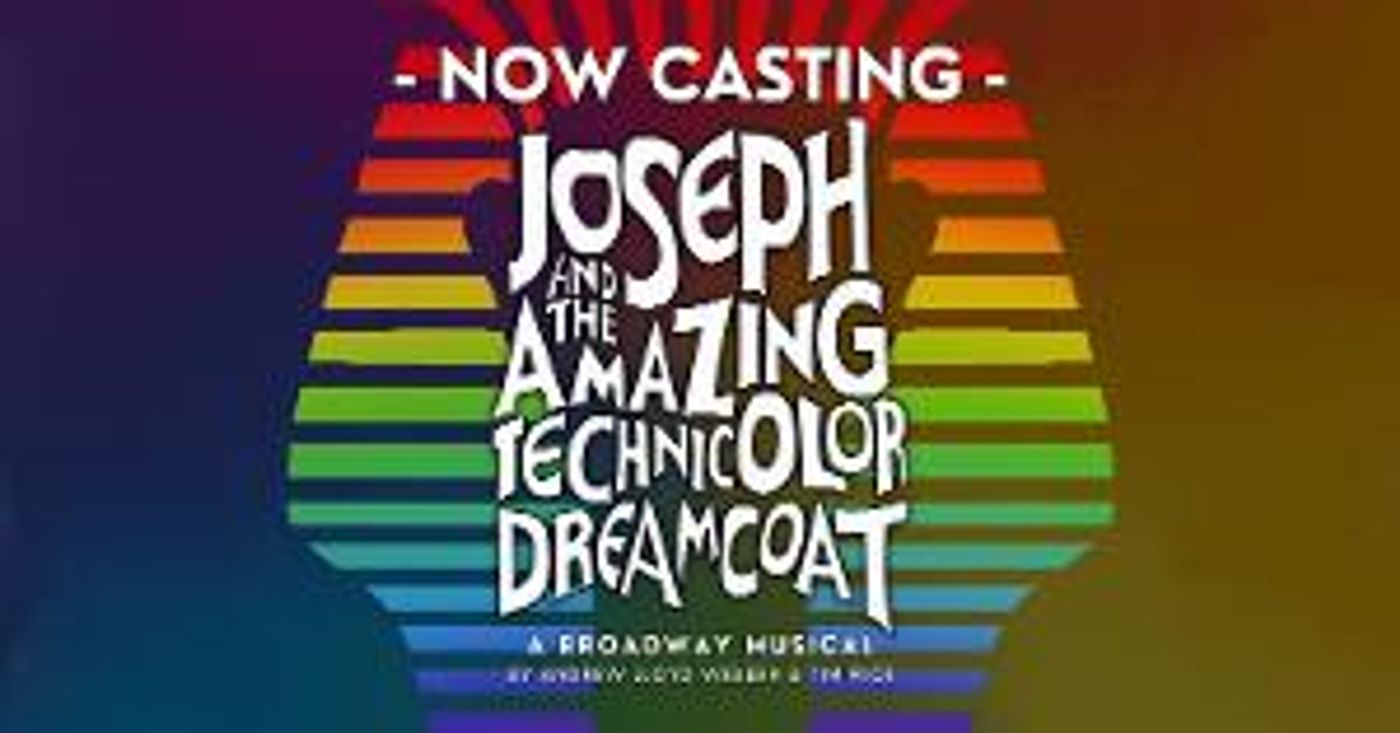 The Rose Center Theater Now Casting JOSEPH AND THE AMAZING TECHNICOLOR DREAMCOAT In Orange County  Image