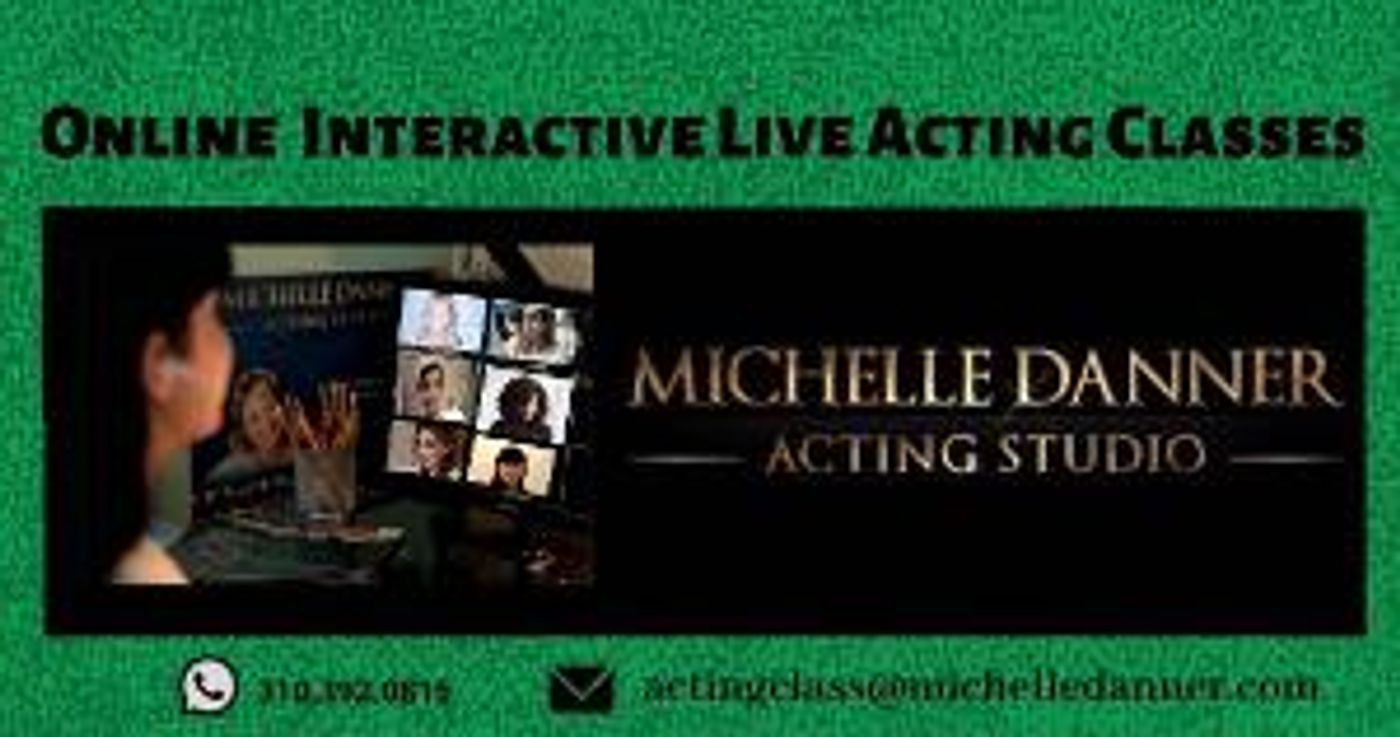 Michelle Danner Acting Studio To Present Online Acting Classes  Image