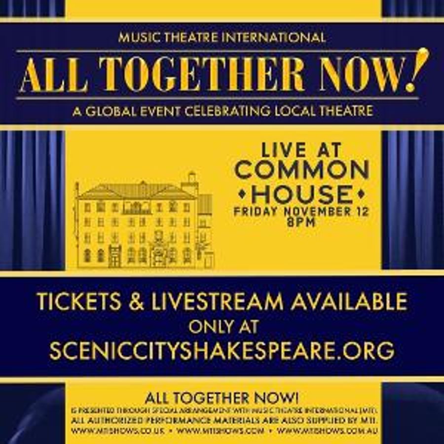 Scenic City Shakespeare Presents ALL TOGETHER NOW!  Image