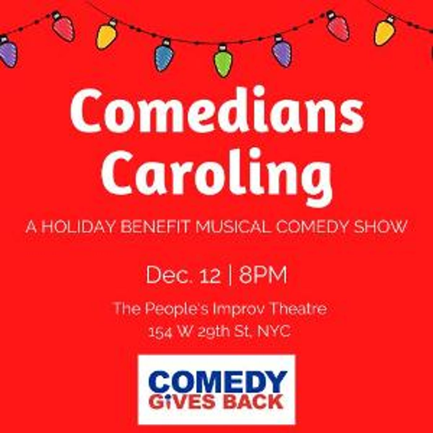 COMEDIANS CAROLING to Take The Stage At The People's Improv Theatre  Image