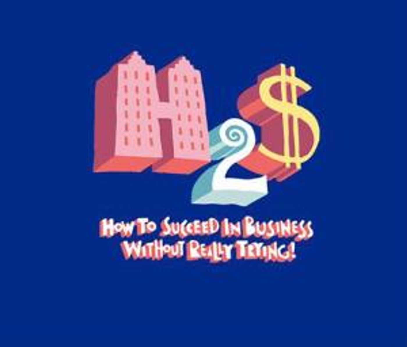 Stepinac Theatre To Present HOW TO SUCCEED IN BUSINESS WITHOUT REALLY TRYING  Image