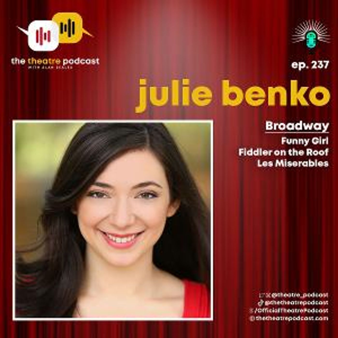 Podcast Exclusive: The Theatre Podcast With Alan Seales: Julie Benko  Image