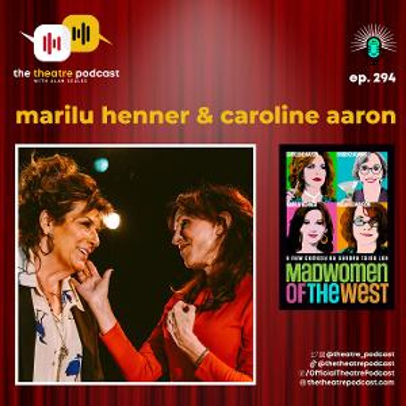 Exclusive: Marilu Henner & Caroline Aaron Talk MADWOMEN OF THE WEST on The Theatre Podcast With Alan Seales  Image
