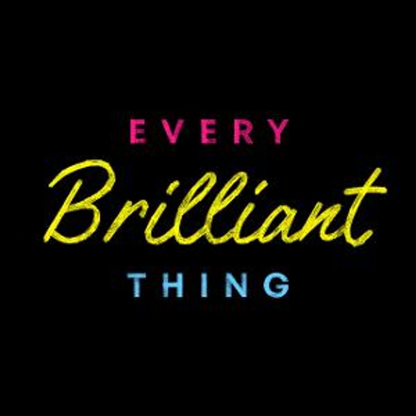 EVERY BRILLIANT THING Comes to Simon Says Theatre  Image