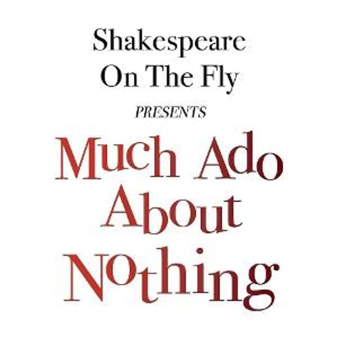Shakespeare on the Fly to Present MUCH ADO ABOUT NOTHING in November  Image