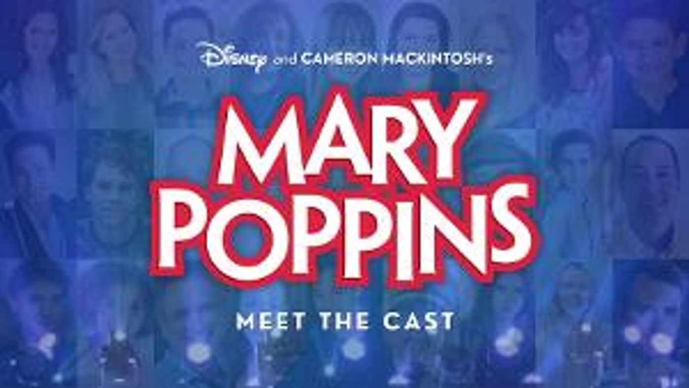 Step In Time! Introducing The Merry Cast Of Disney & Cameron Mackintosh's MARY POPPINS At Orange County's Rose Center Theater  Image