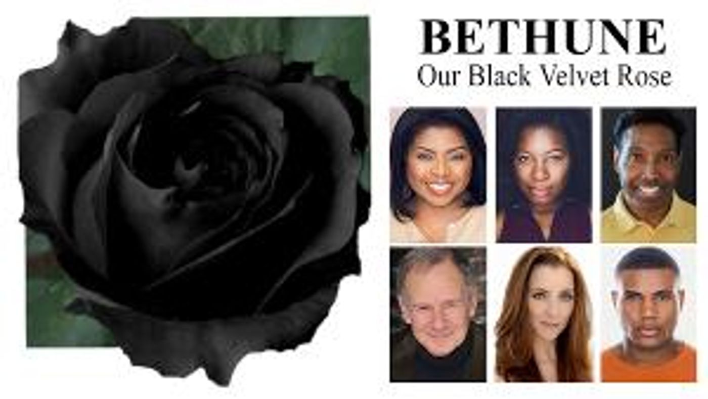 BETHUNE: OUR BLACK VELVET ROSE To Have World Premiere At Theaterlab In NYC  Image