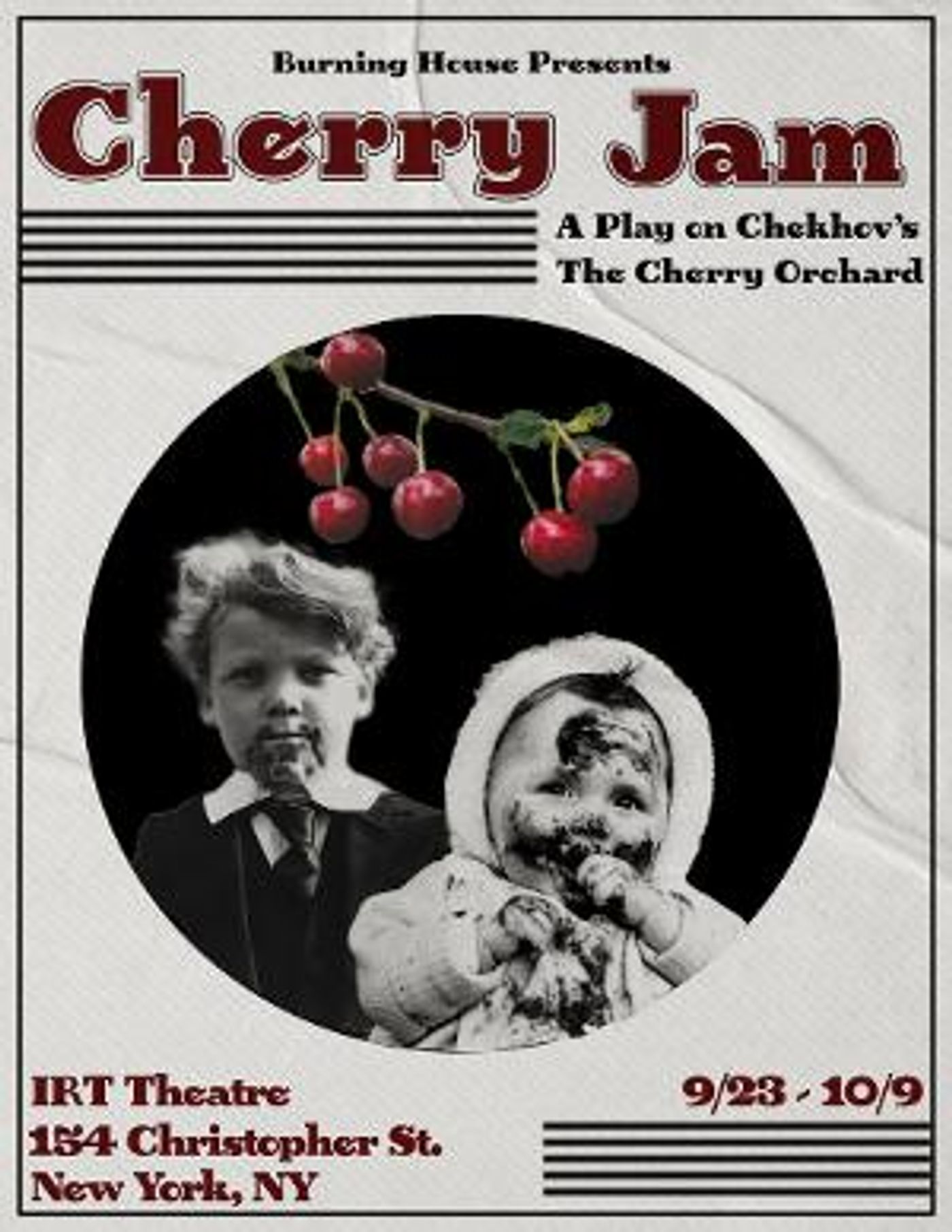 Burning House To Present Chekhov-Inspired CHERRY JAM At IRT Theater  Image