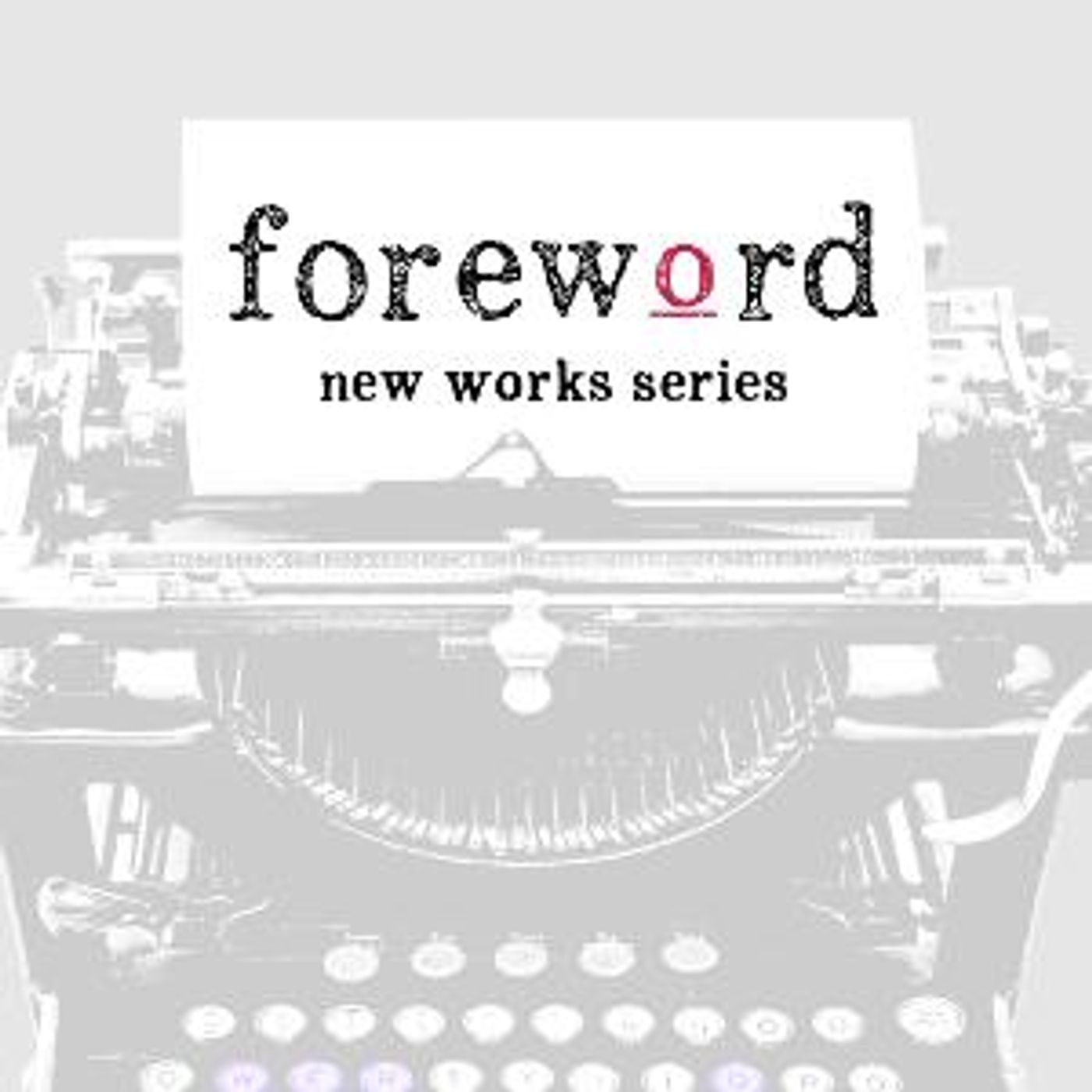 Prologue Theatre New Works Series FOREWORD Returns In 2023  Image