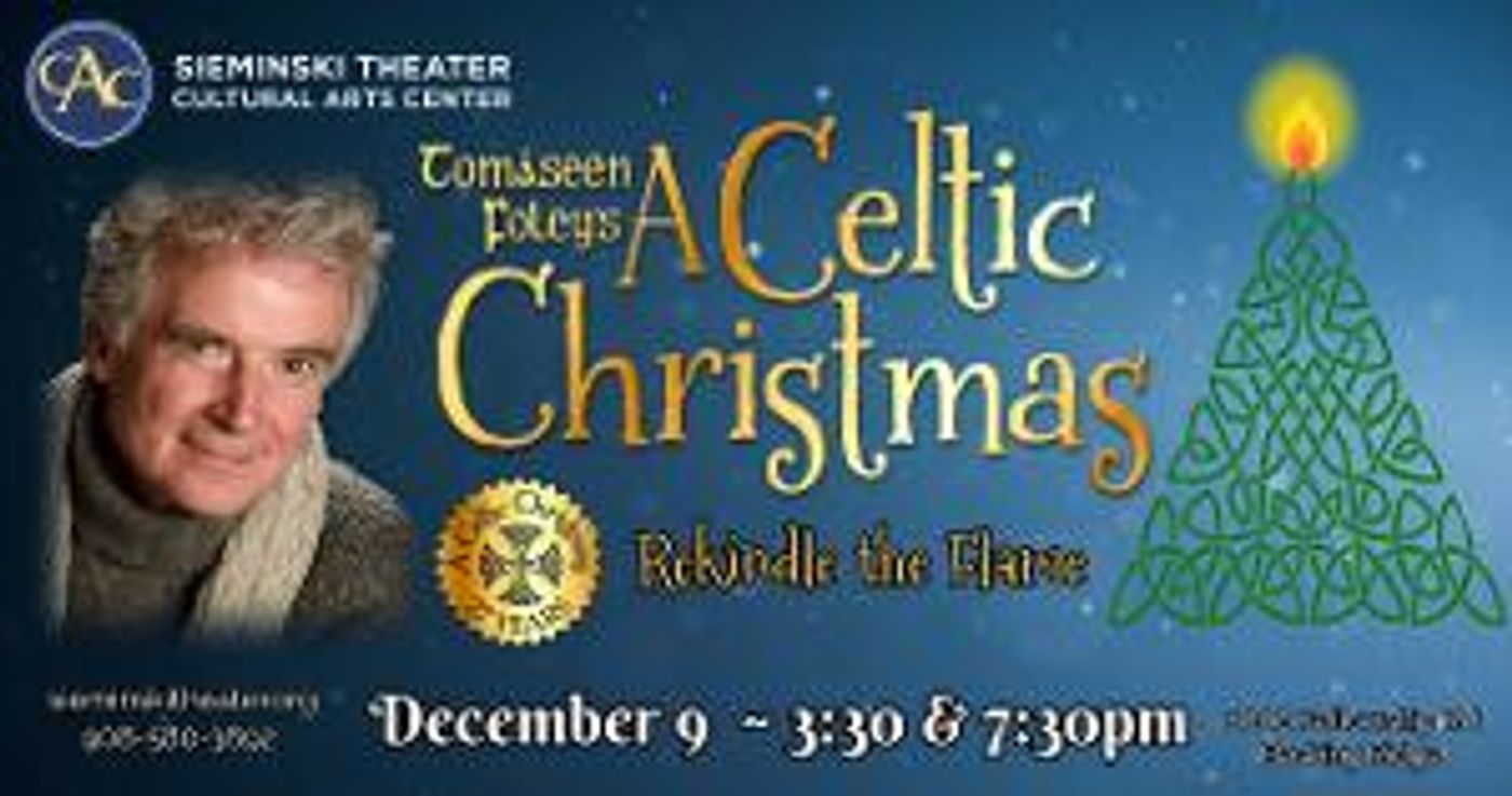 TOMÁSEEN FOLEY'S A CELTIC CHRISTMAS Comes To Sieminski Theater  Image