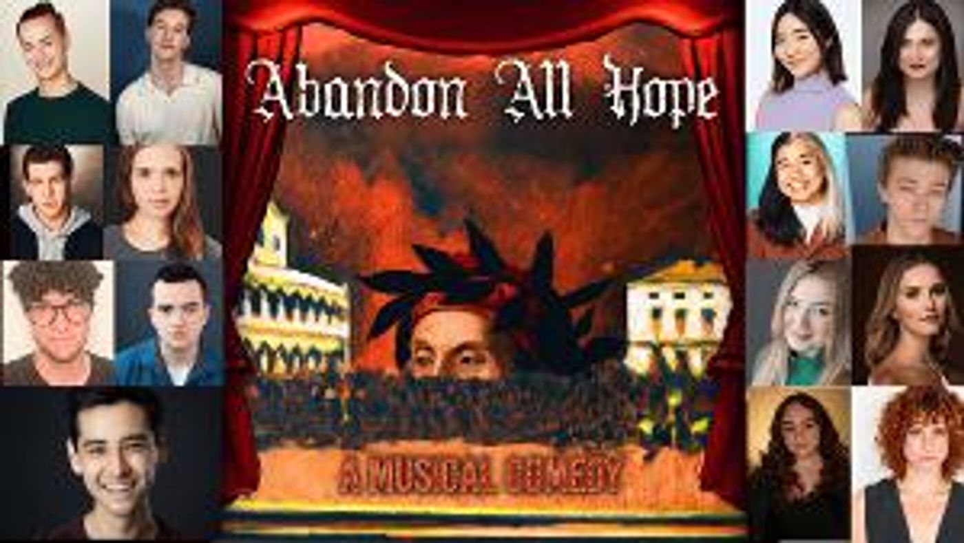ABANDON ALL HOPE: A MUSICAL COMEDY Announced At Chelsea Stage, March 26  Image