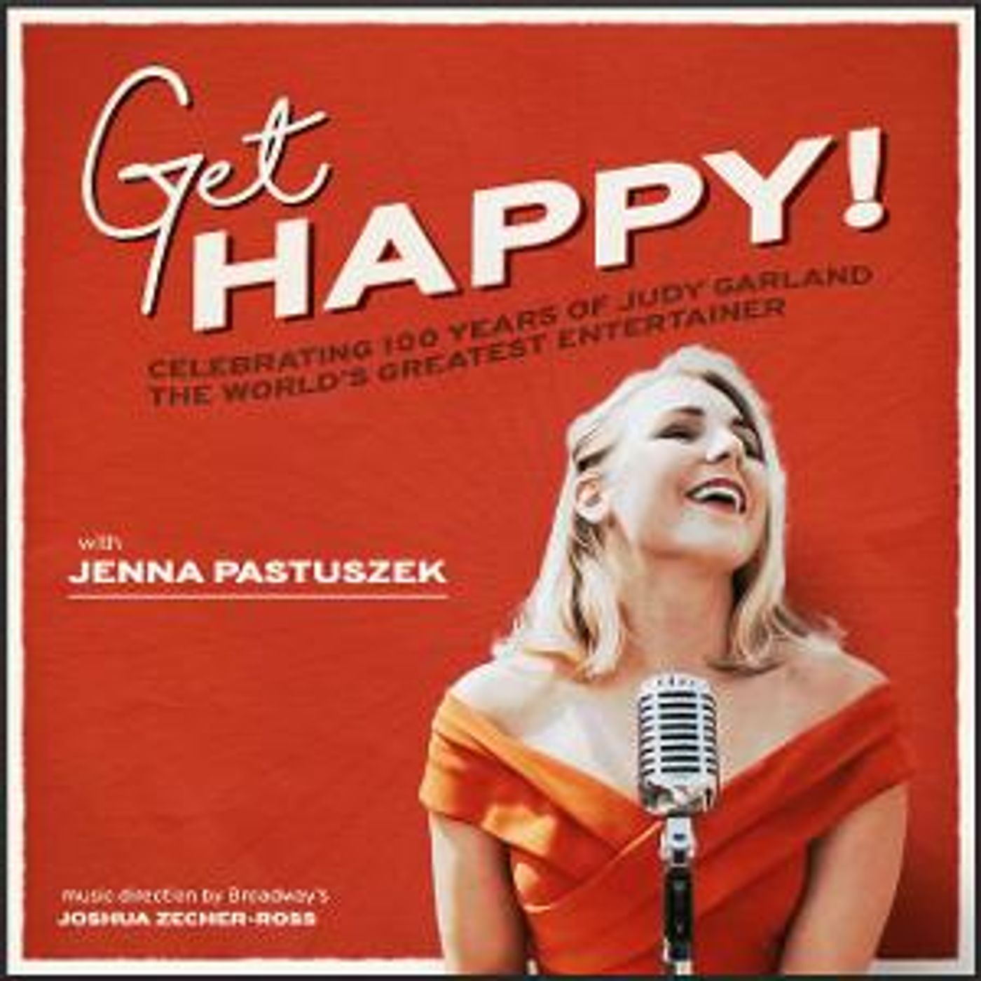 GET HAPPY! Tribute To Judy Garland Returns To Bucks County For One-Night-Only Event  Image