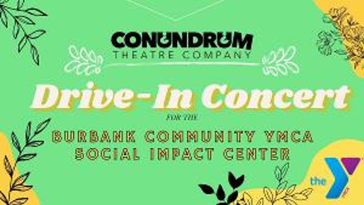 Conundrum Theatre Co. Holds Drive-In Concert at The Burbank Community YMCA  Image