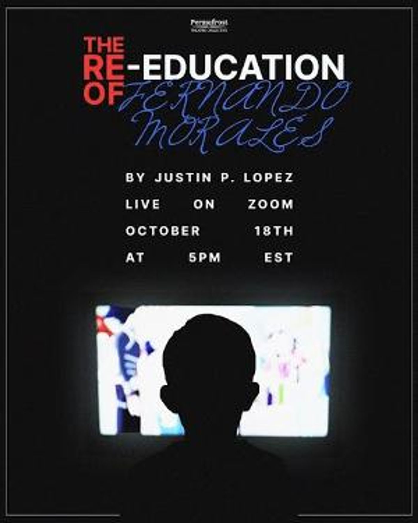 Permafrost Theatre Collective Presents ICEBREAKER SERIES: THE RE-EDUCATION OF FERNANDO MORALES  Image