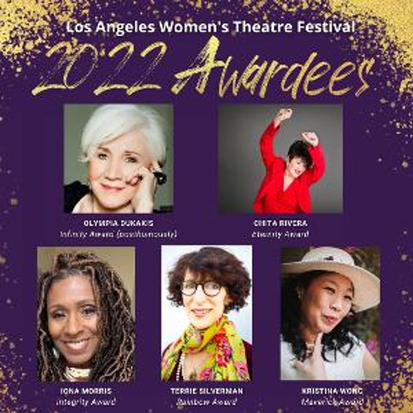 Los Angeles Women's Theatre Festival Presents Awards to Chita Rivera, Olympia Dukakis and More, March 24  Image