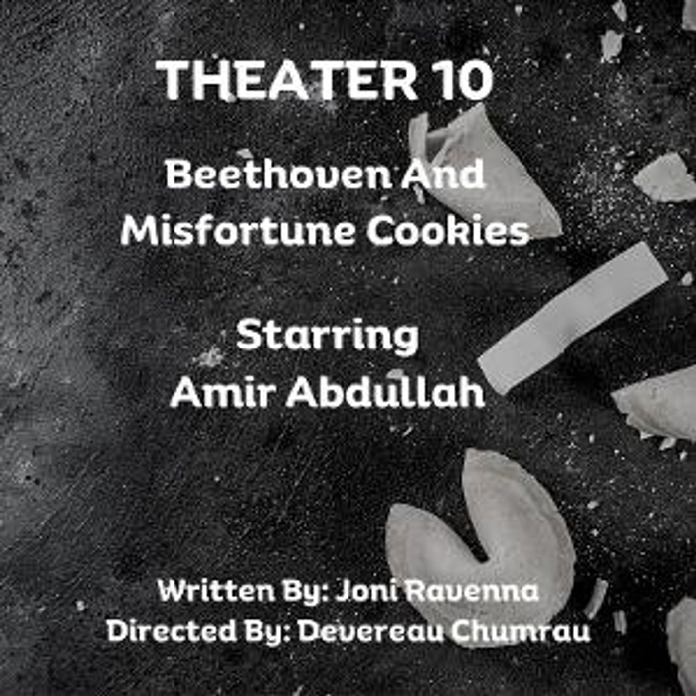 Open-Door Playhouse Debuts BEETHOVEN AND MISFORTUNE COOKIES On February 28  Image