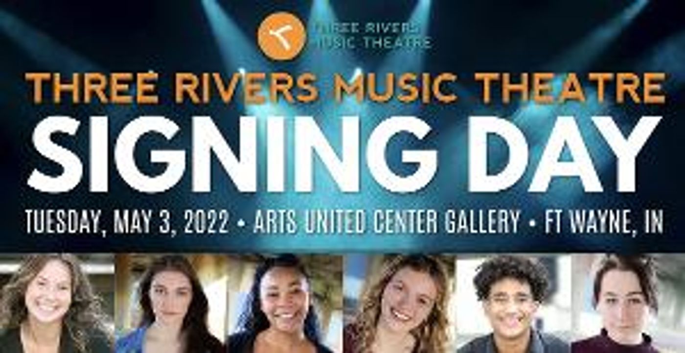 Three Rivers Music Theatre Announces NCAA-Style SIGNING DAY Event in May  Image
