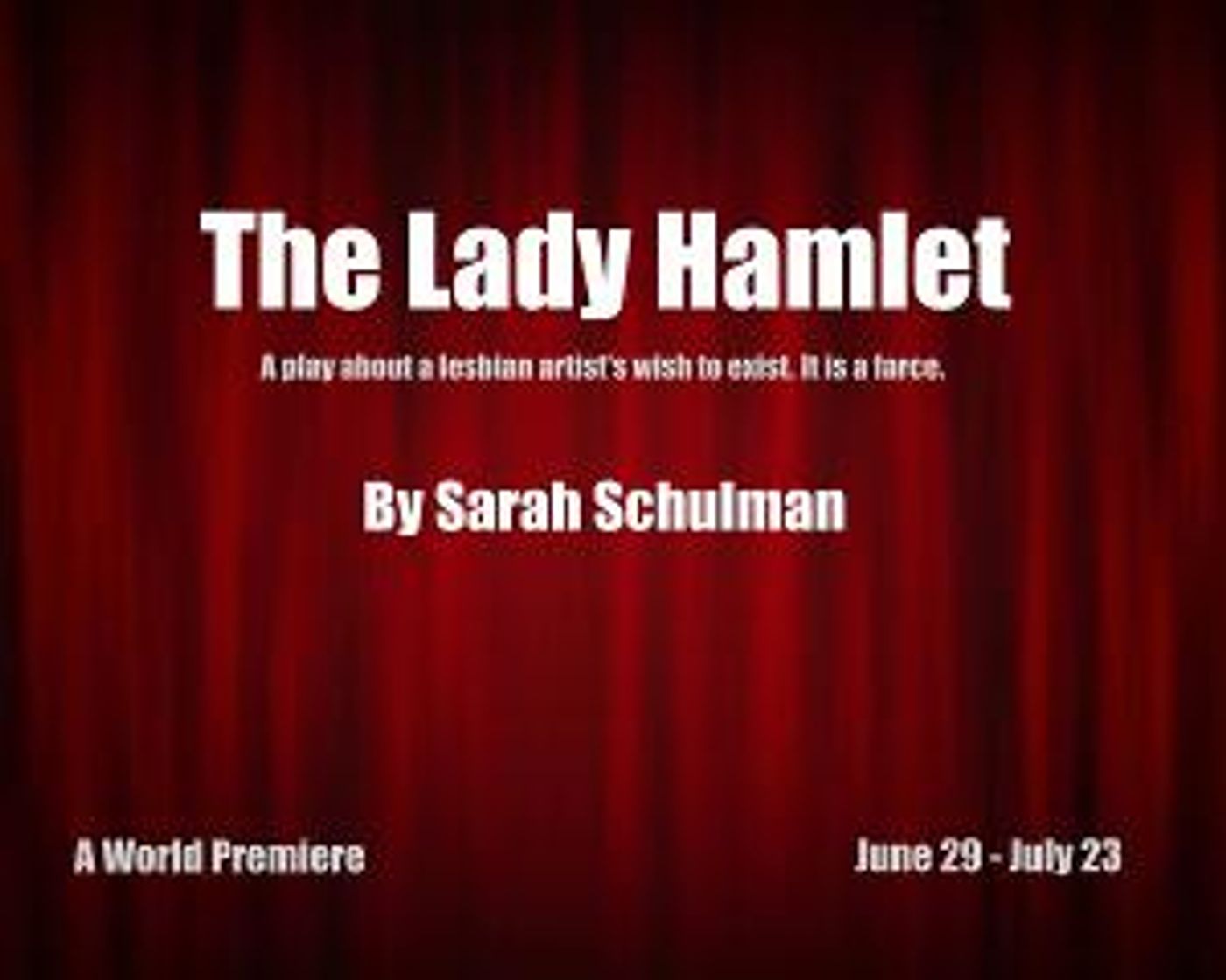 The Provincetown Theater Announces 2022 Lineup Including The  World Premiere of Sarah Schulman's  THE LADY HAMLET  Image