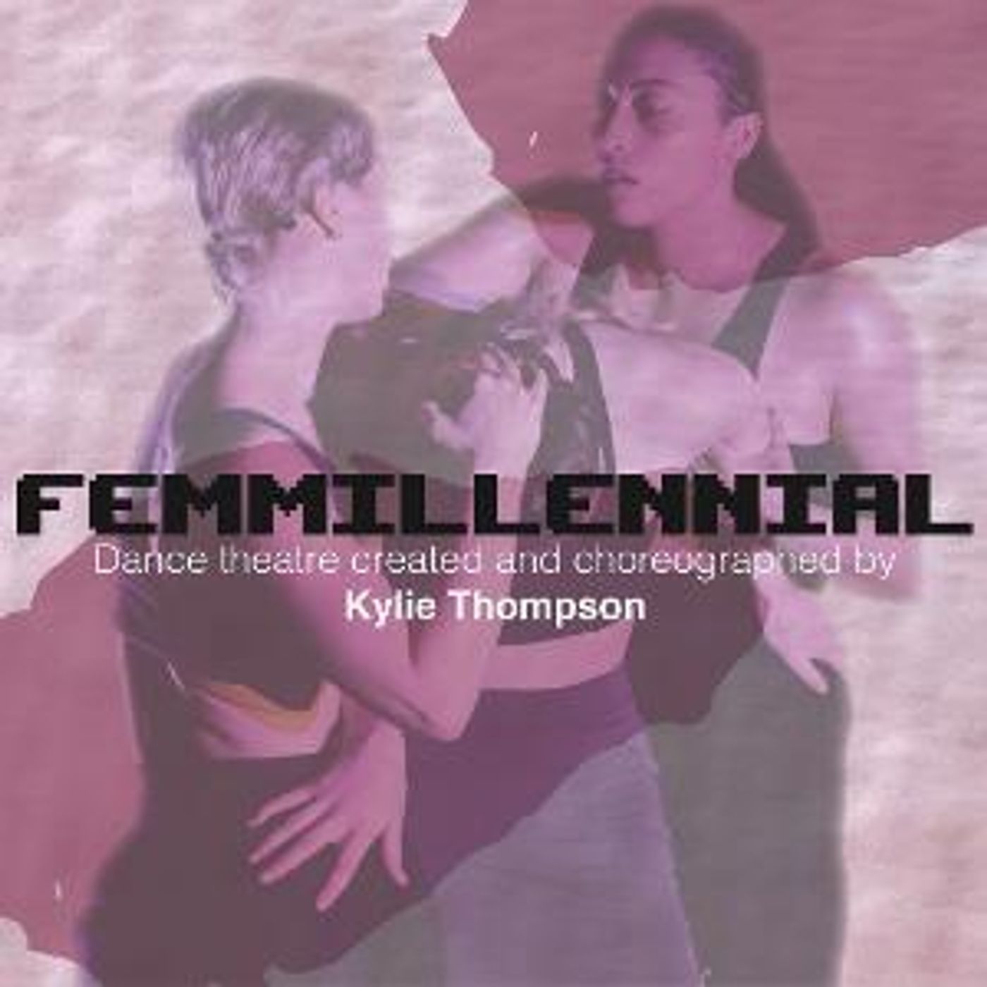 Kylie Thompson Dance to Present FEMMILLENNIAL At Orlando Fringe  Image